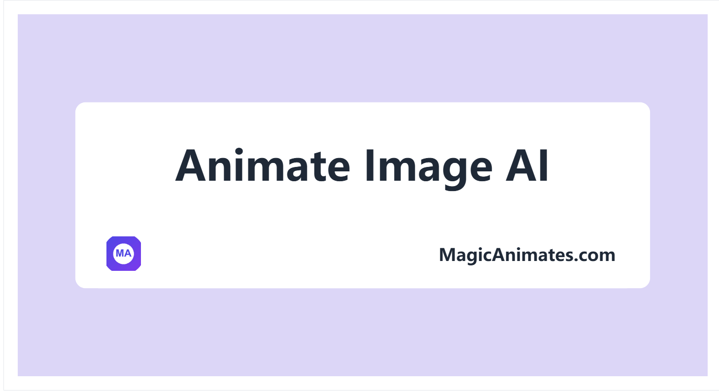 Understanding Animate Image AI